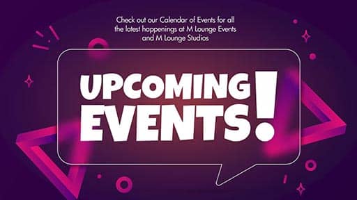 Promotional graphic featuring "upcoming events!" in bold white text within a speech bubble, against a vibrant purple background with decorative accents, and additional text inviting viewers to check the event calendar.